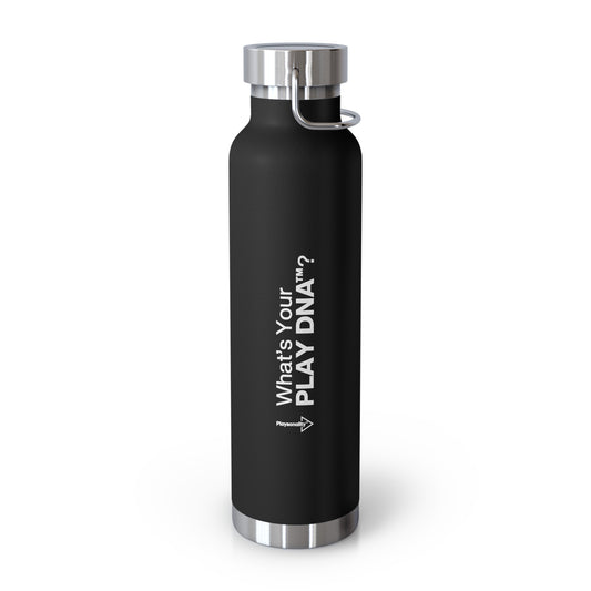 What's Your Play DNA? 22oz Vacuum Insulated Bottle