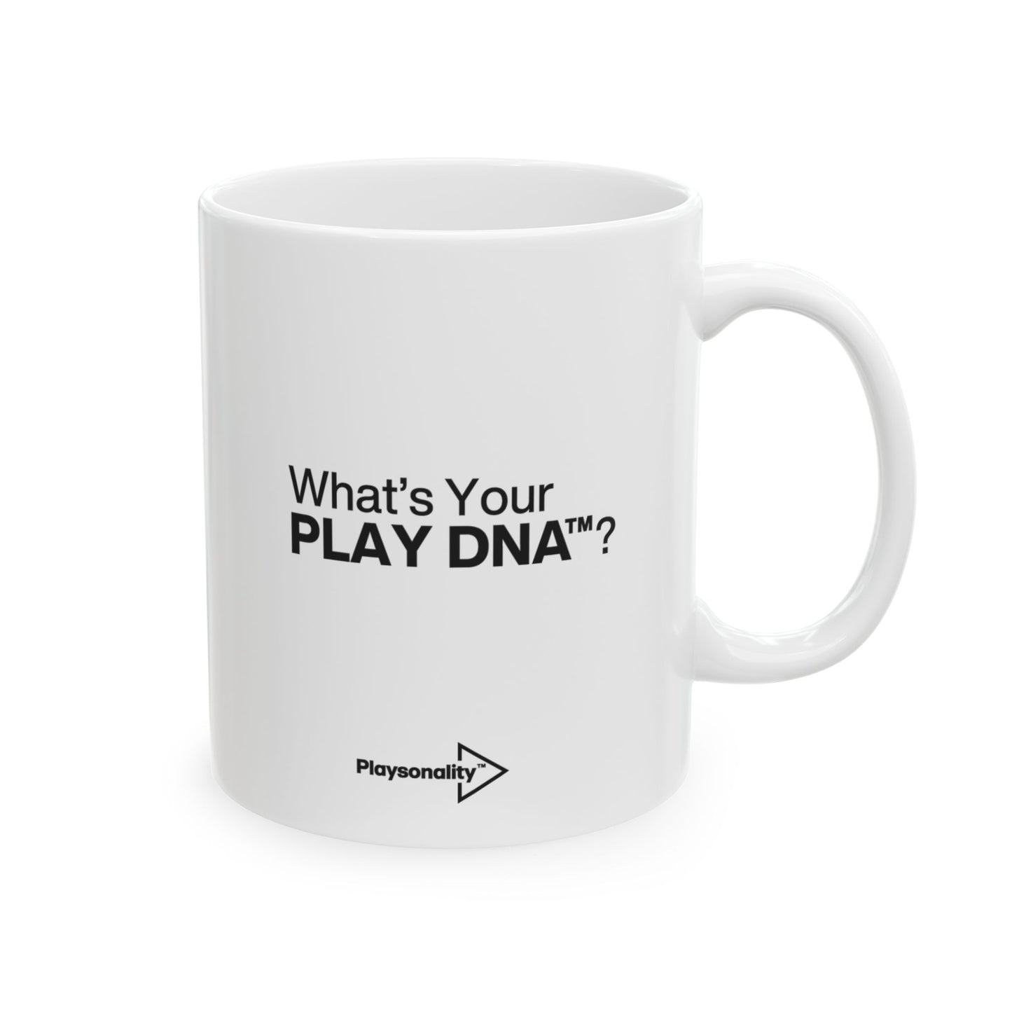 What’s Your Play DNA? White Coffee Mug